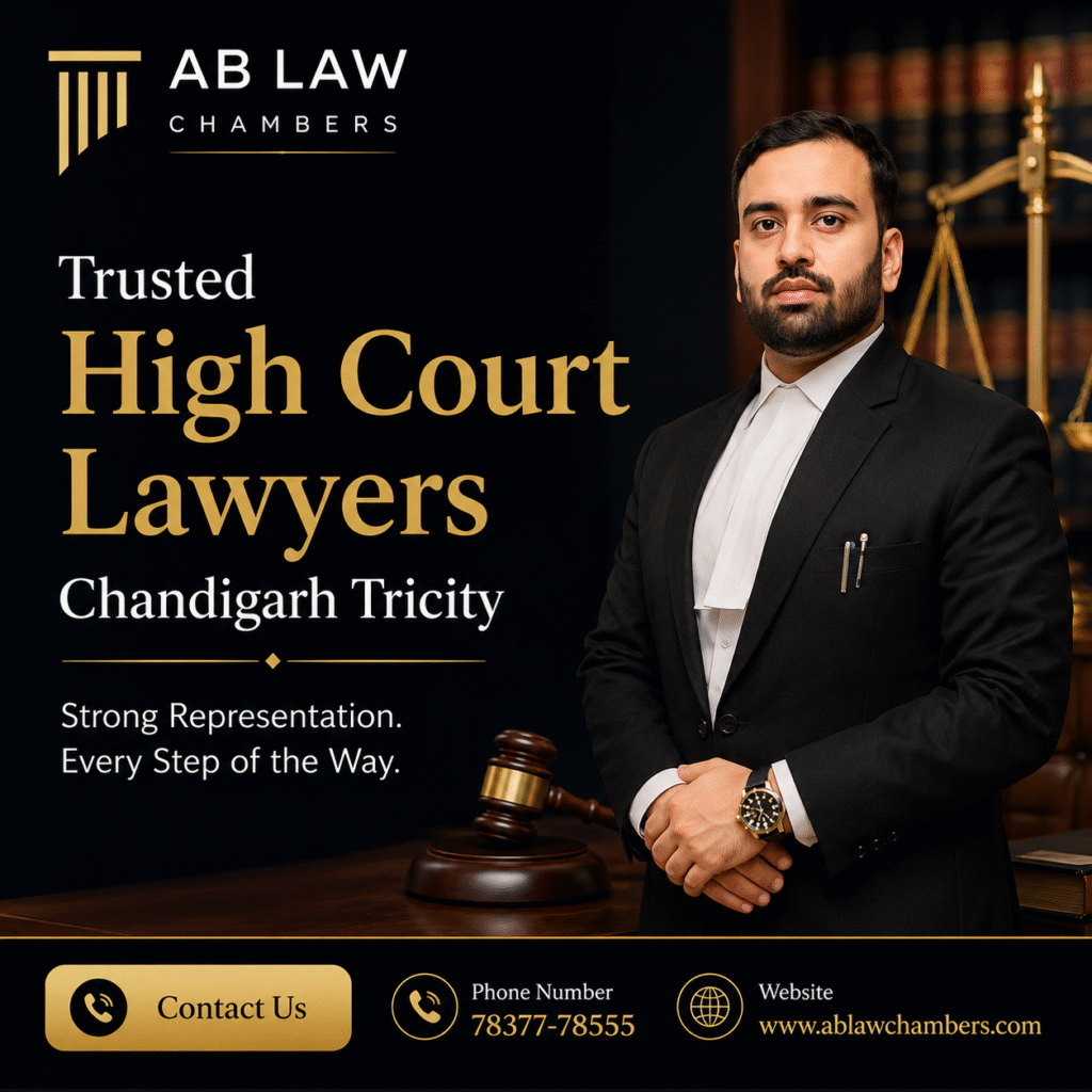 High Court Lawyers in Chandigarh Tricity,Lawyer in Chandigarh,AB LAW CHAMBERS High Court Lawyers in Chandigarh Tricity,Lawyer in Chandigarh,AB LAW CHAMBERS
